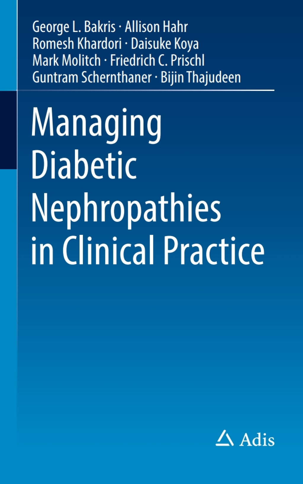 Managing Diabetic Nephropathies in Clinical Practice 