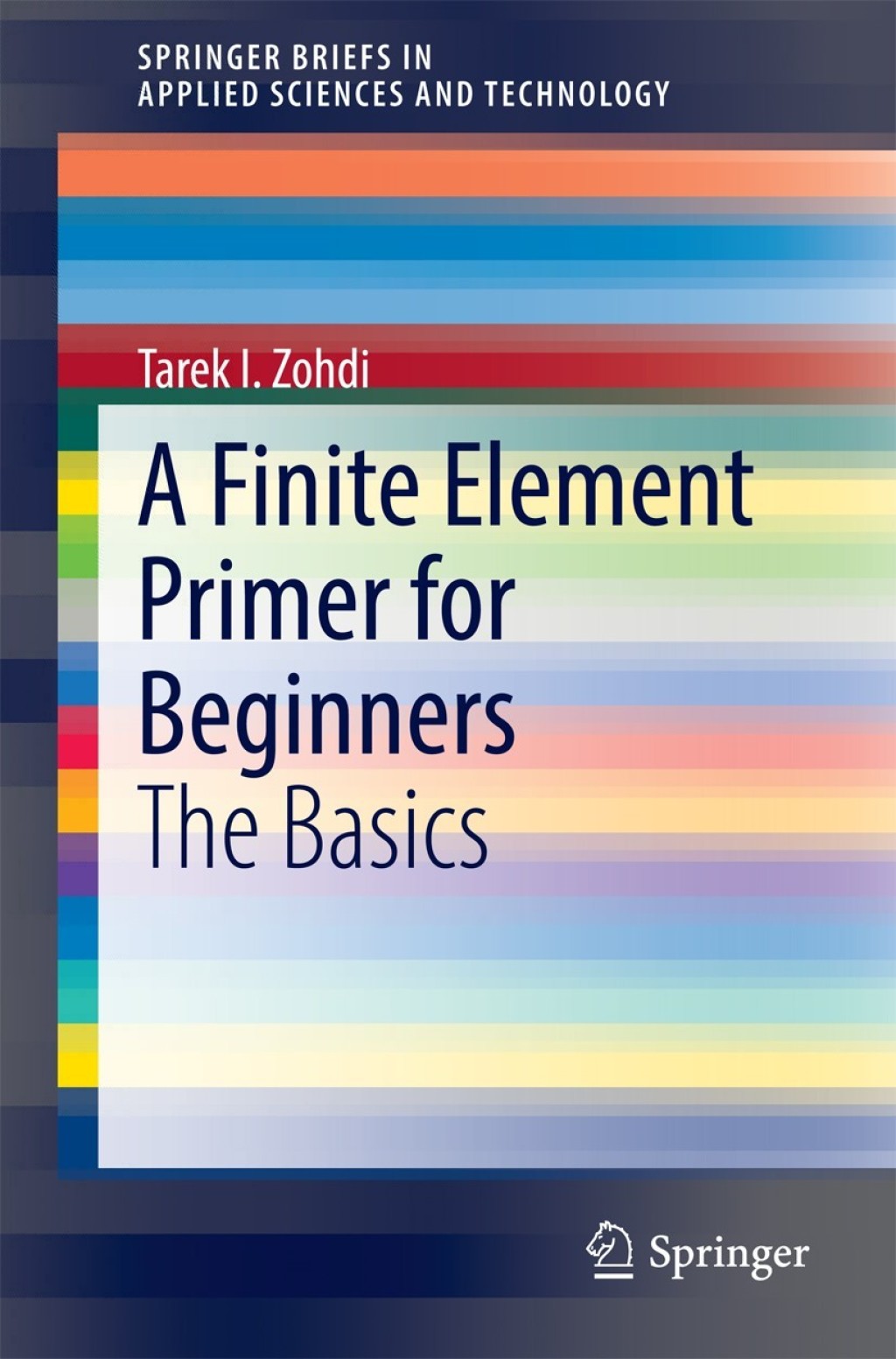 A Finite Element Primer for Beginners The Basics 