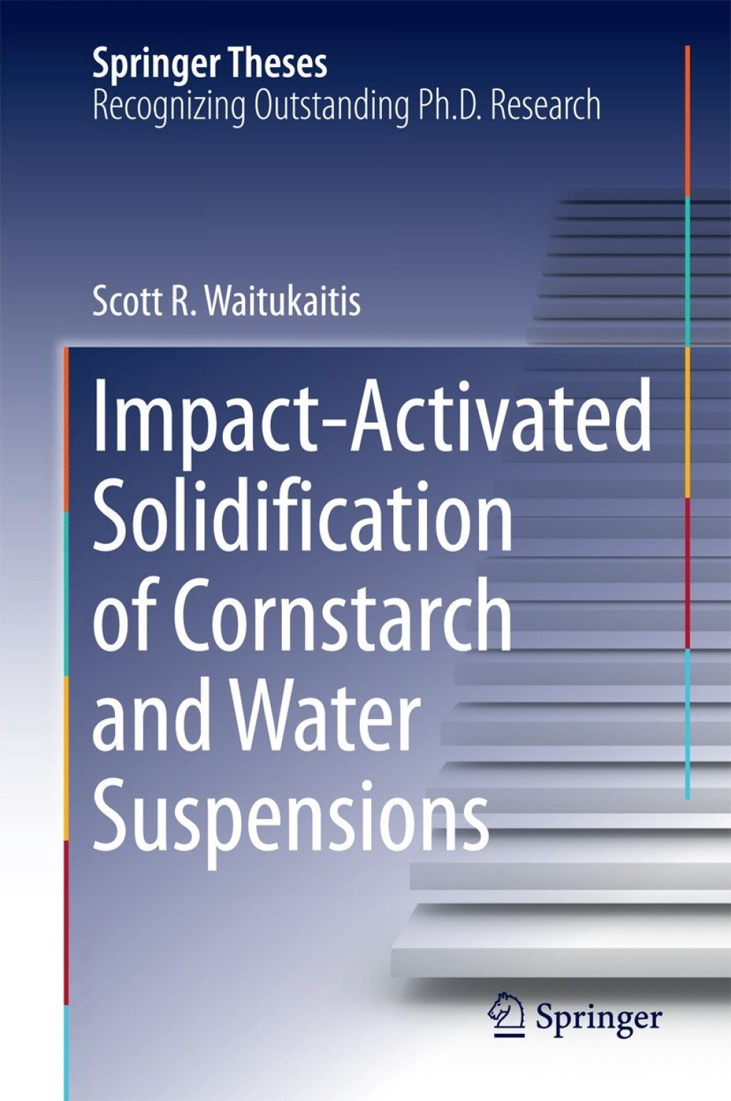 Impact-Activated Solidification of Cornstarch and Water Suspensions 