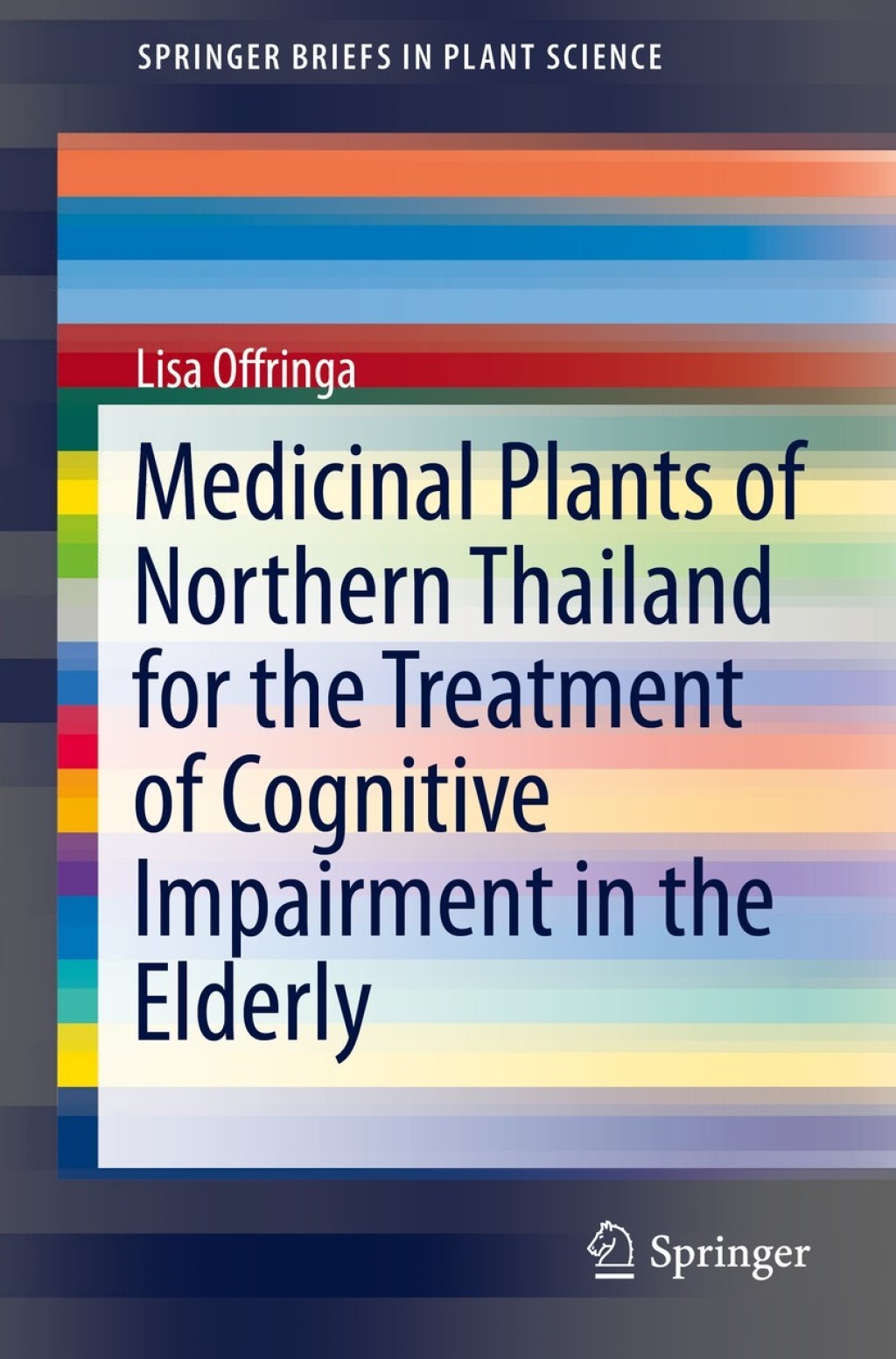 Medicinal Plants of Northern Thailand for the Treatment of Cognitive Impairment in the Elderly 