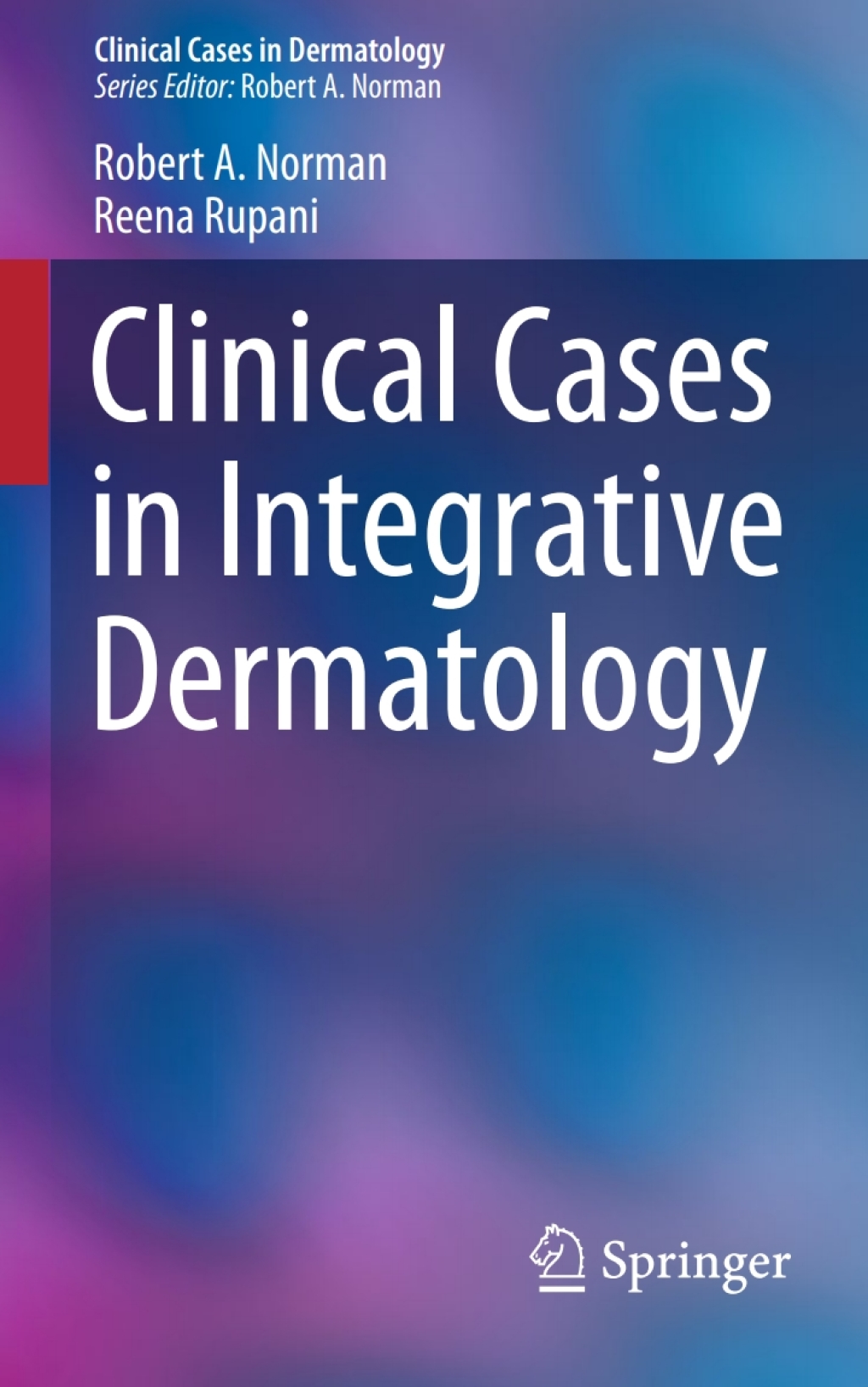 Clinical Cases in Integrative Dermatology 