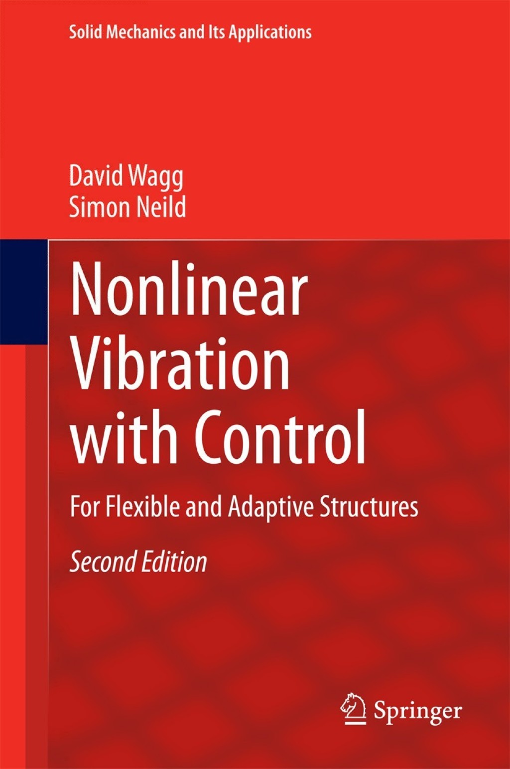Nonlinear Vibration with Control For Flexible and Adaptive Structures 2nd Edition