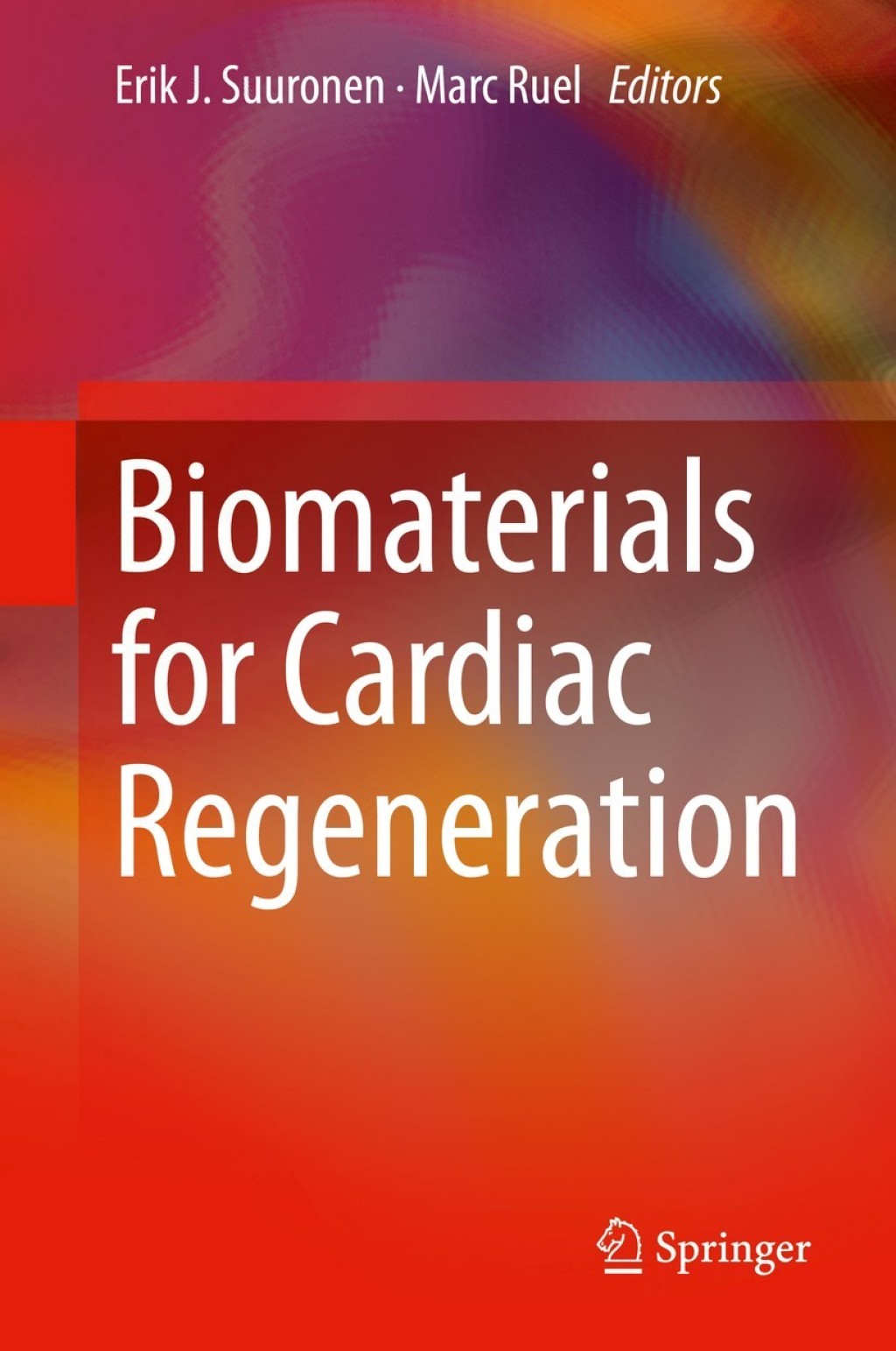 Biomaterials for Cardiac Regeneration 