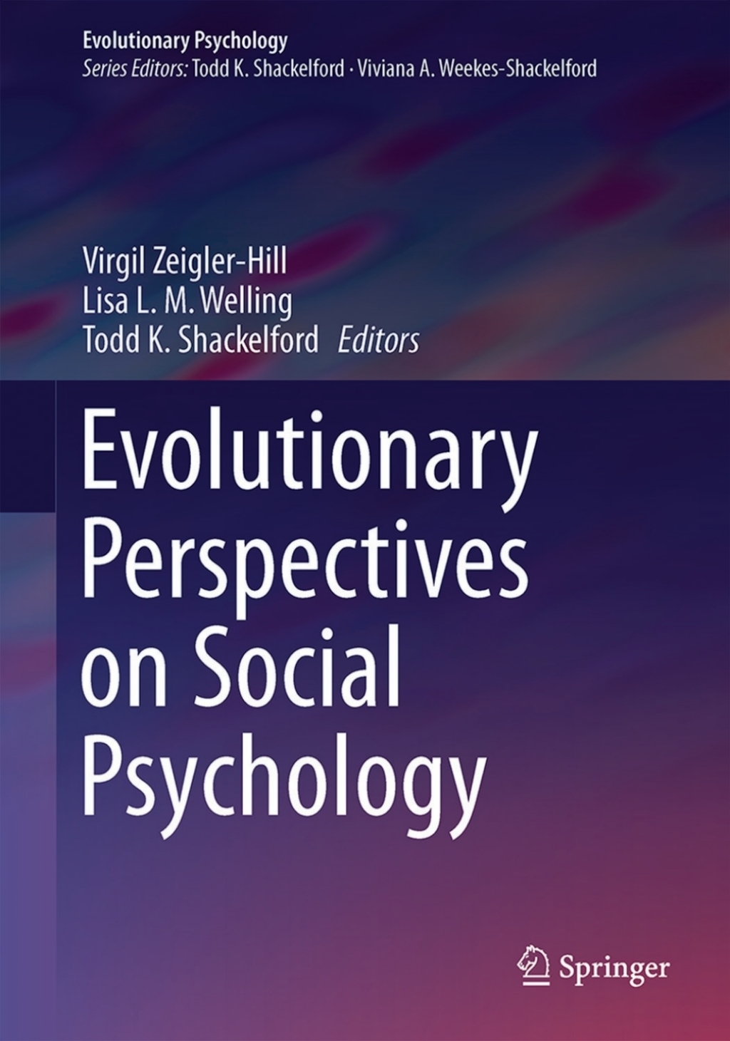 Evolutionary Perspectives on Social Psychology 