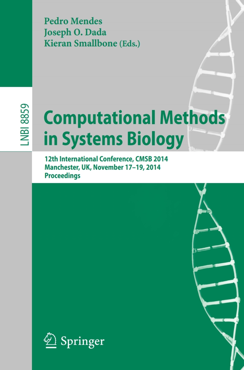 Computational Methods in Systems Biology 12th International Conference, CMSB 2014, Manchester, UK, November 17-19, 2014, Proceedings 