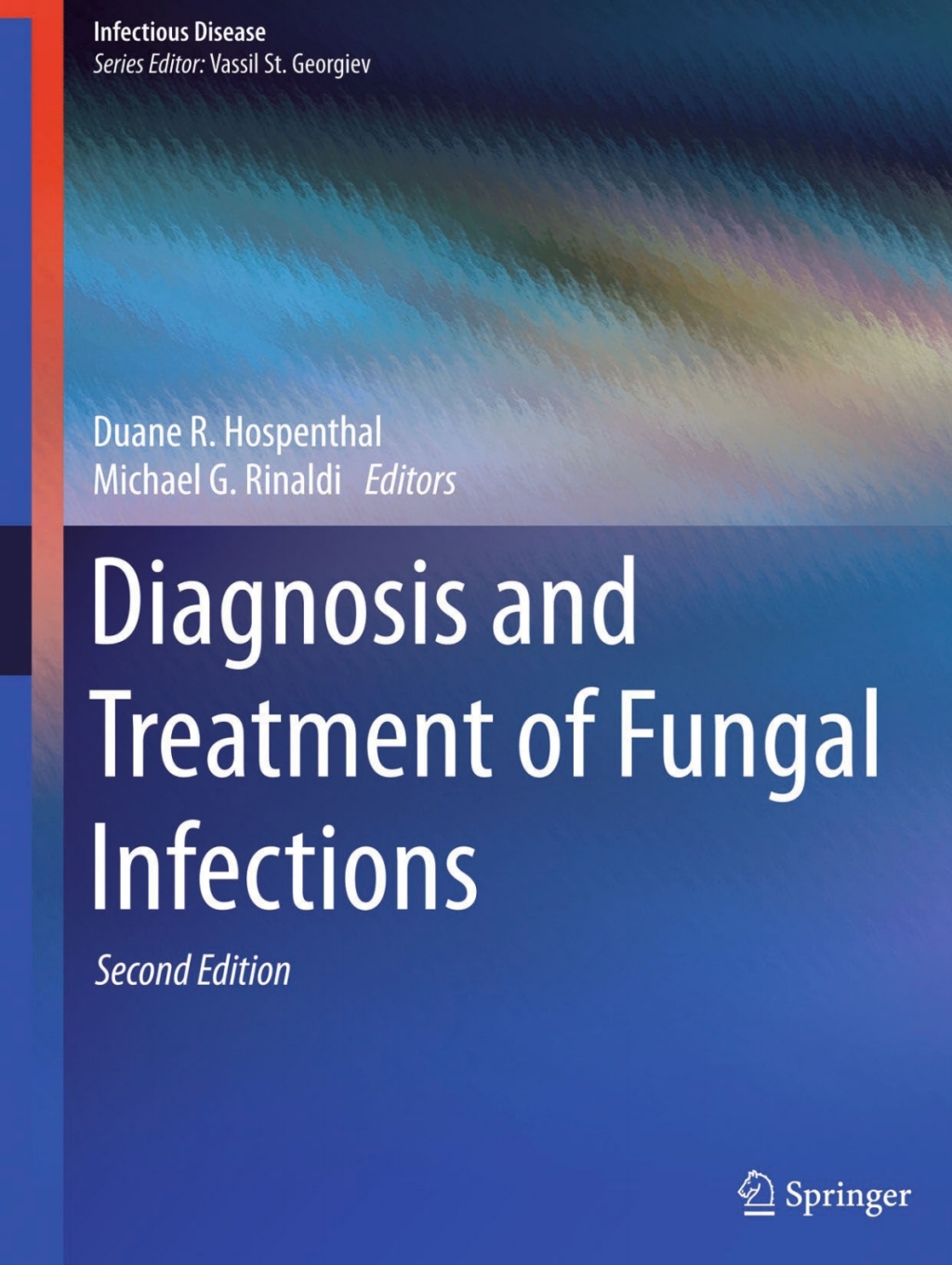 Diagnosis and Treatment of Fungal Infections 2nd Edition