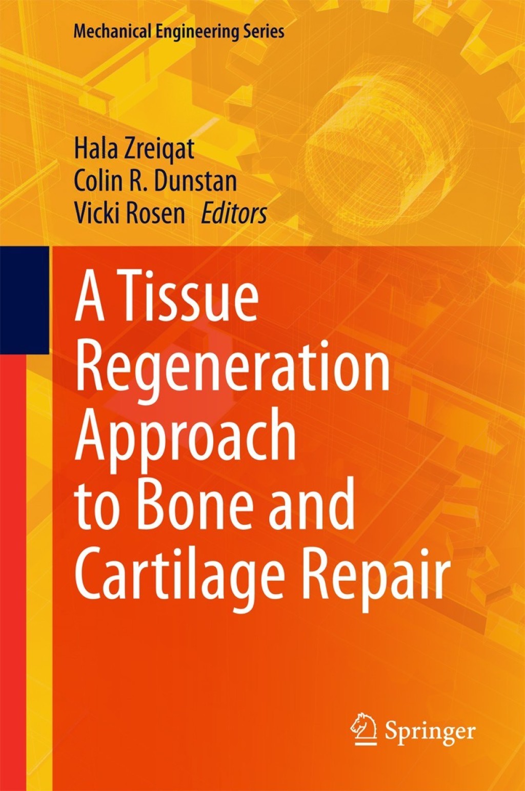 A Tissue Regeneration Approach to Bone and Cartilage Repair 
