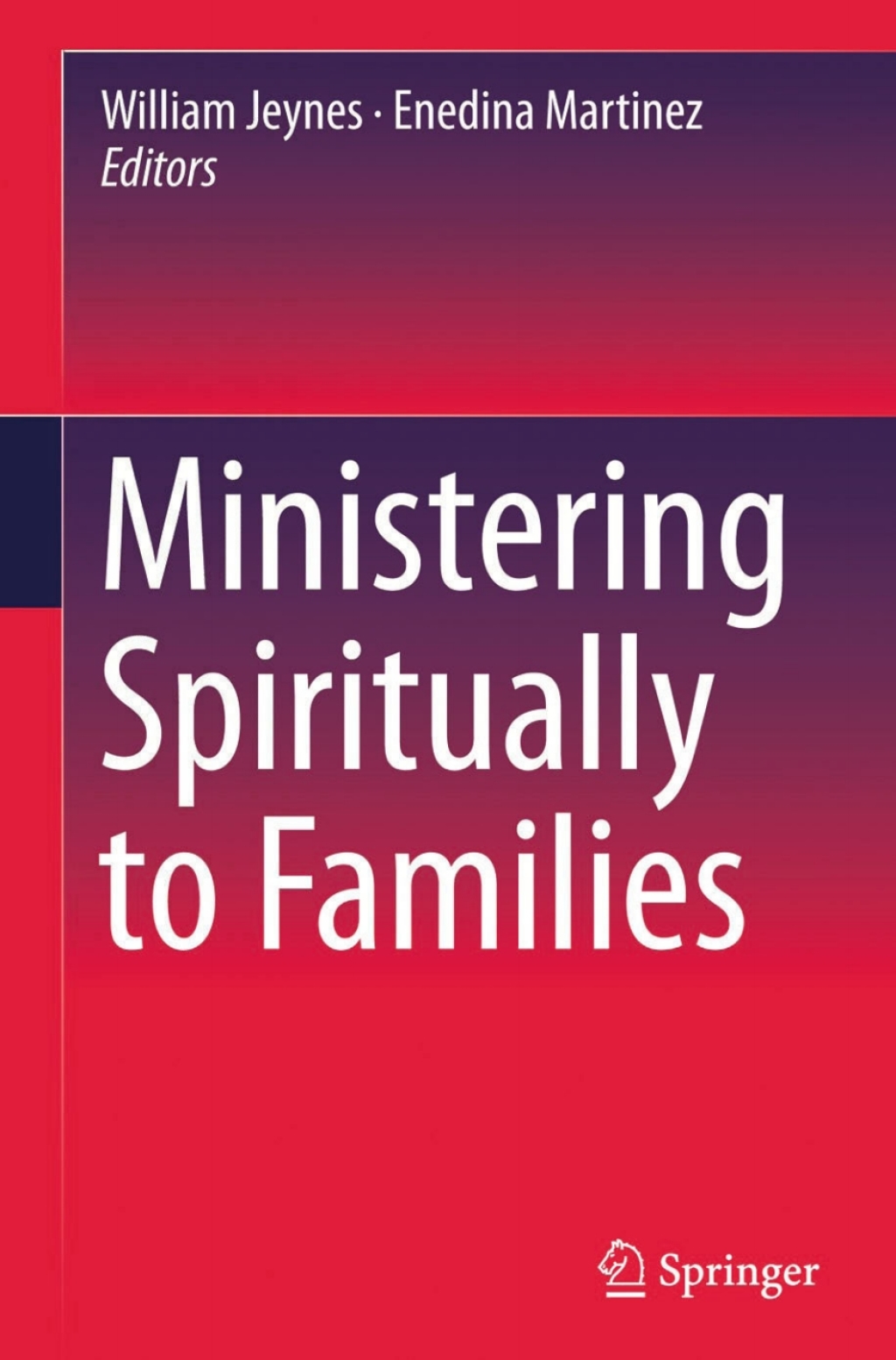 Ministering Spiritually to Families 