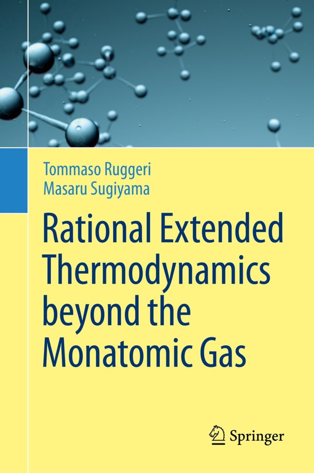 Rational Extended Thermodynamics beyond the Monatomic Gas Rarefied Polyatomic Gas, Dense Gas and Mixture with Multi-Temperature 