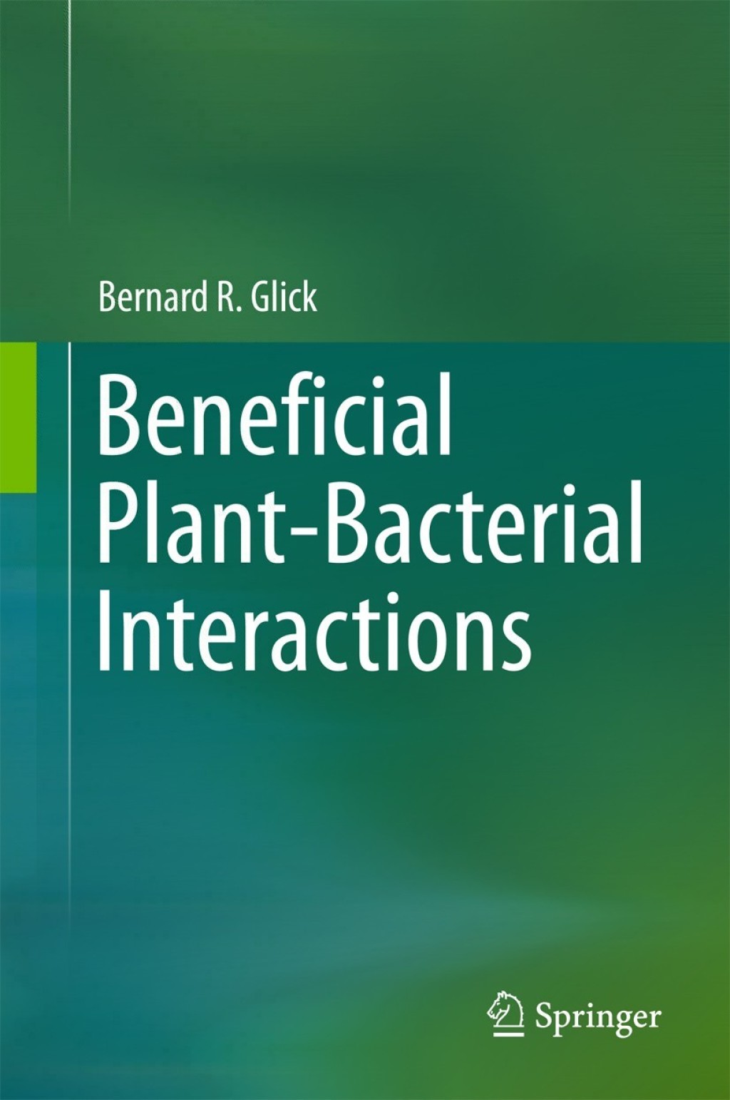 Beneficial Plant-Bacterial Interactions 