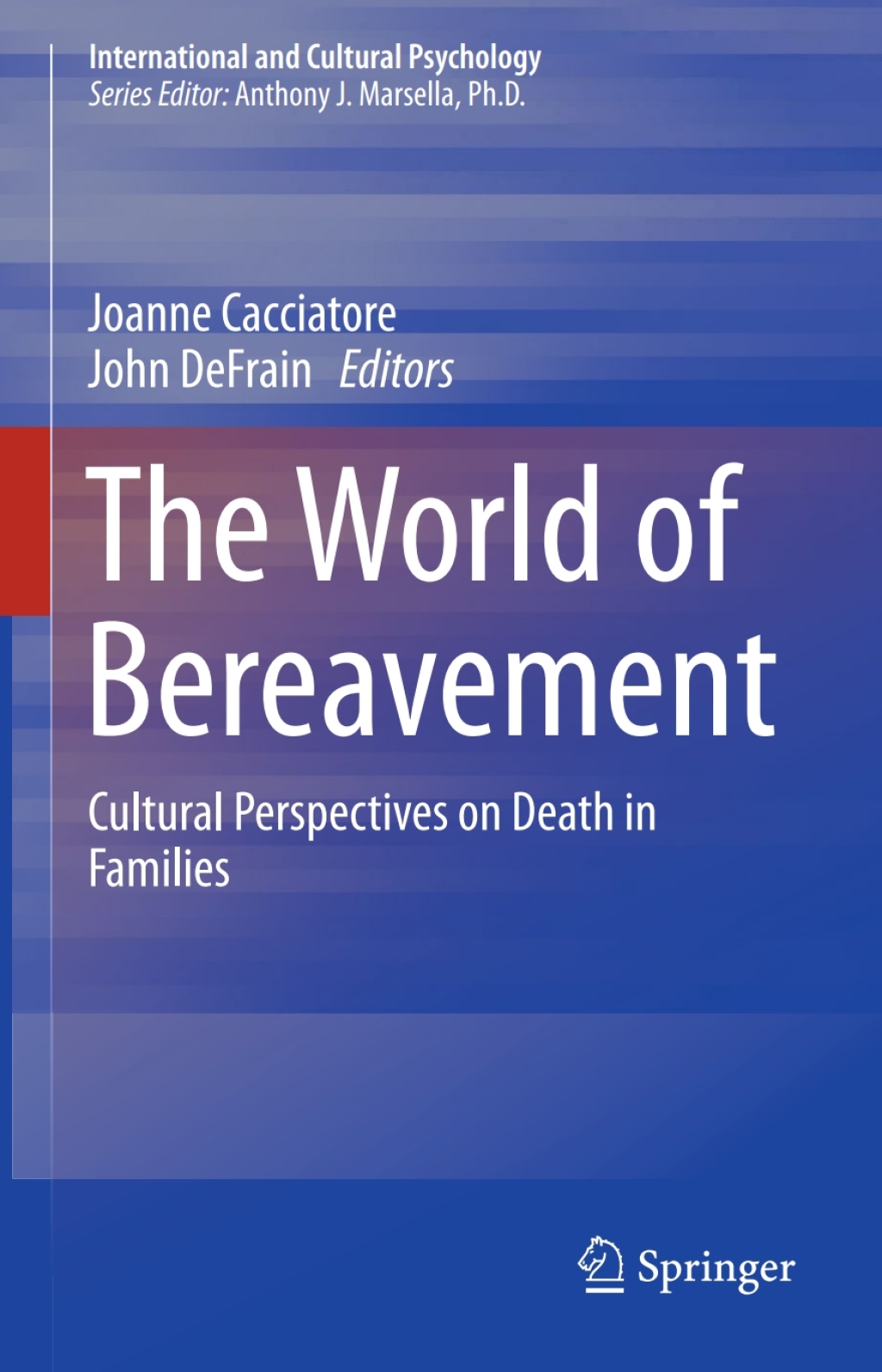 The World of Bereavement Cultural Perspectives on Death in Families 