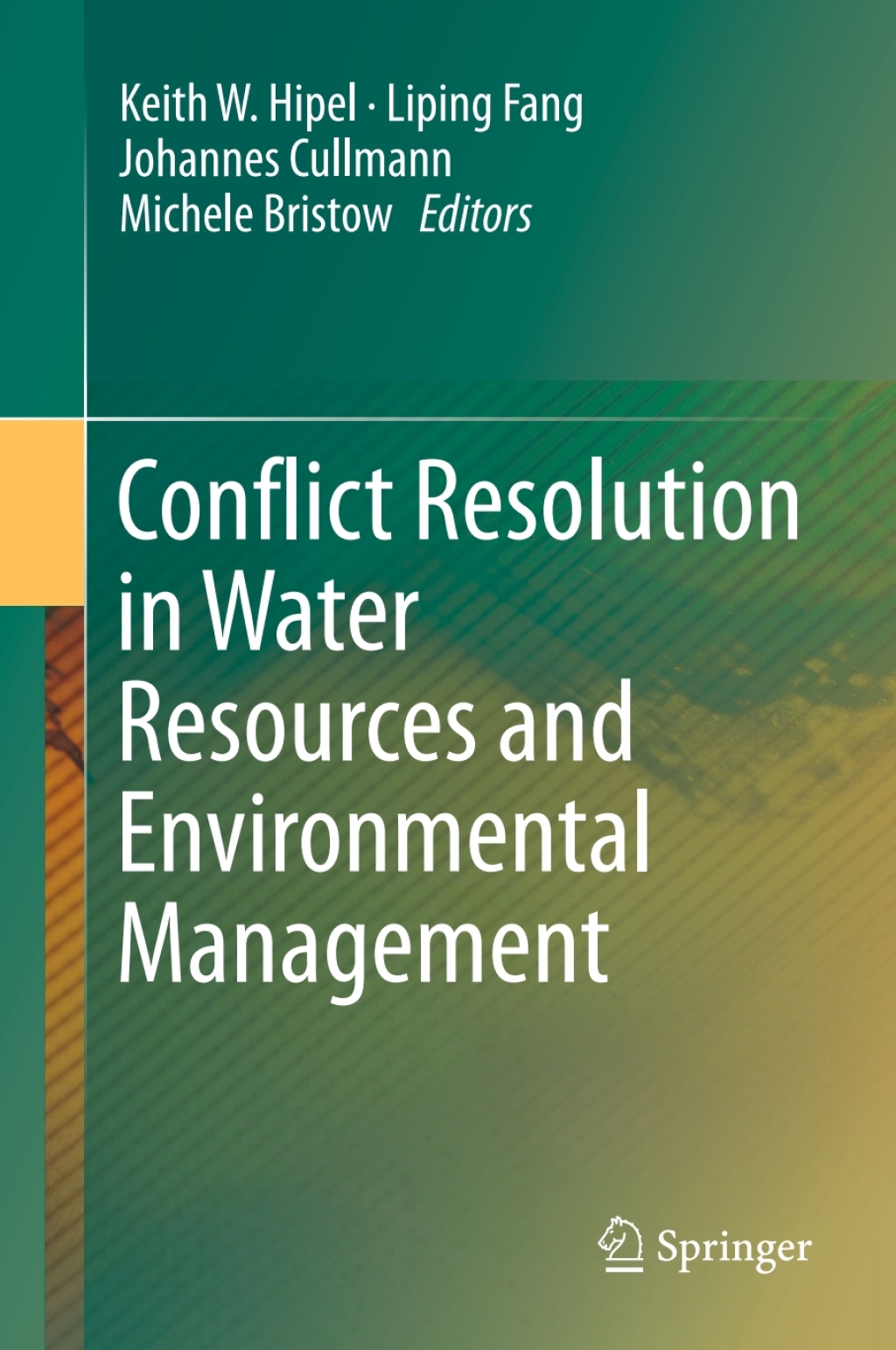 Conflict Resolution in Water Resources and Environmental Management 