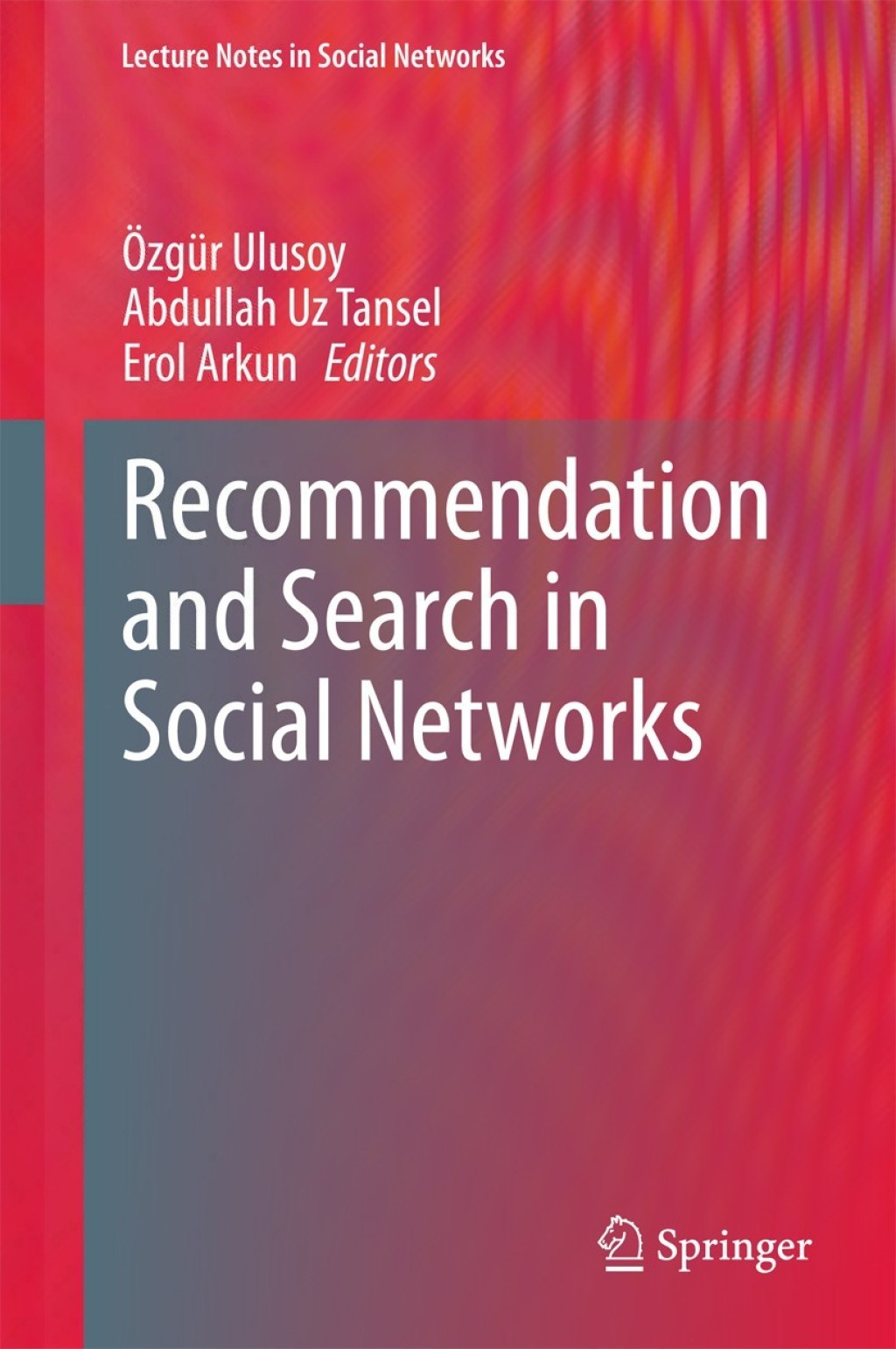 Recommendation and Search in Social Networks 