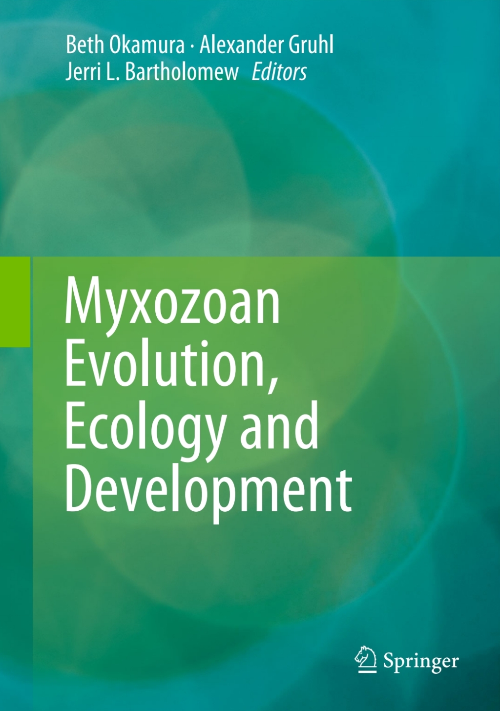 Myxozoan Evolution, Ecology and Development 