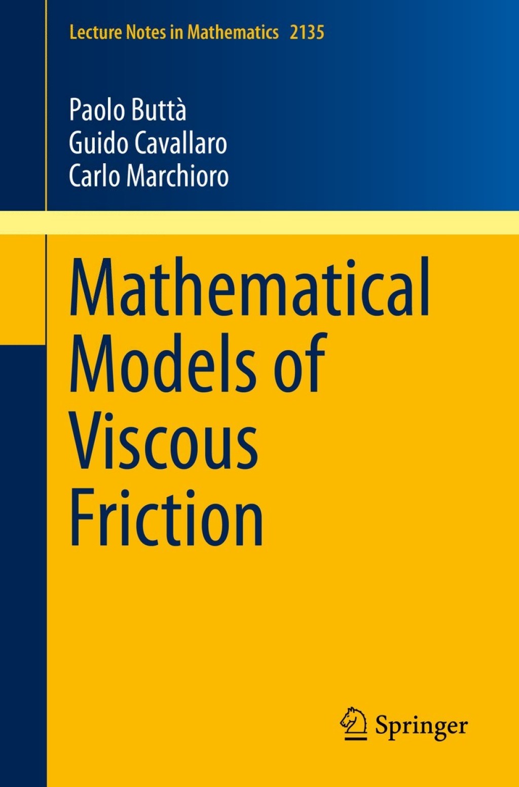 Mathematical Models of Viscous Friction 