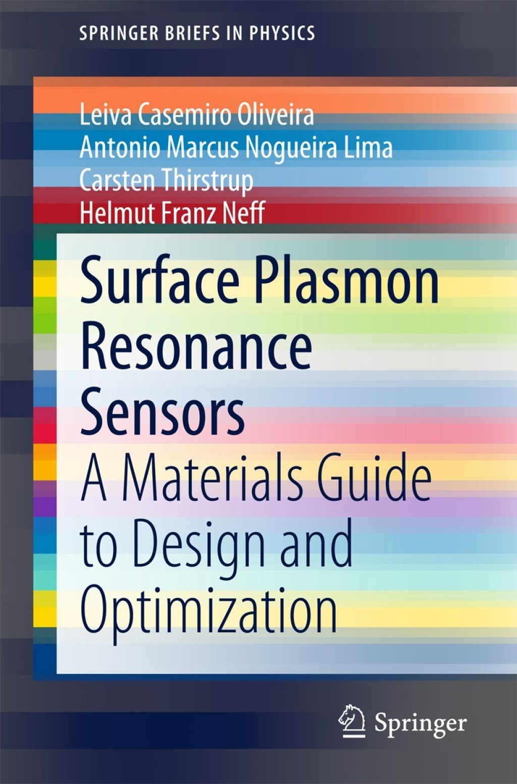 Surface Plasmon Resonance Sensors A Materials Guide to Design and Optimization 