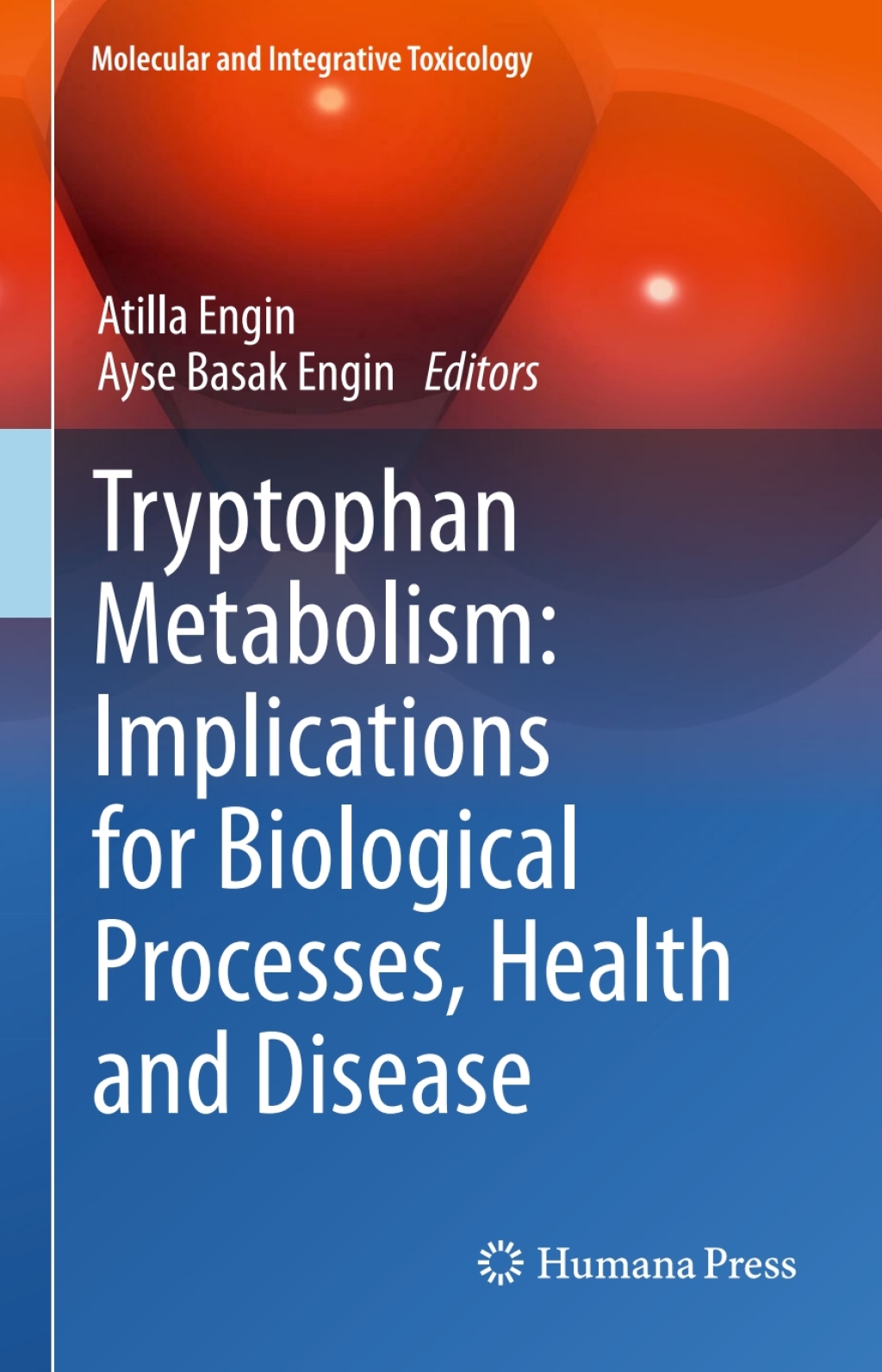Tryptophan Metabolism: Implications for Biological Processes, Health and Disease 