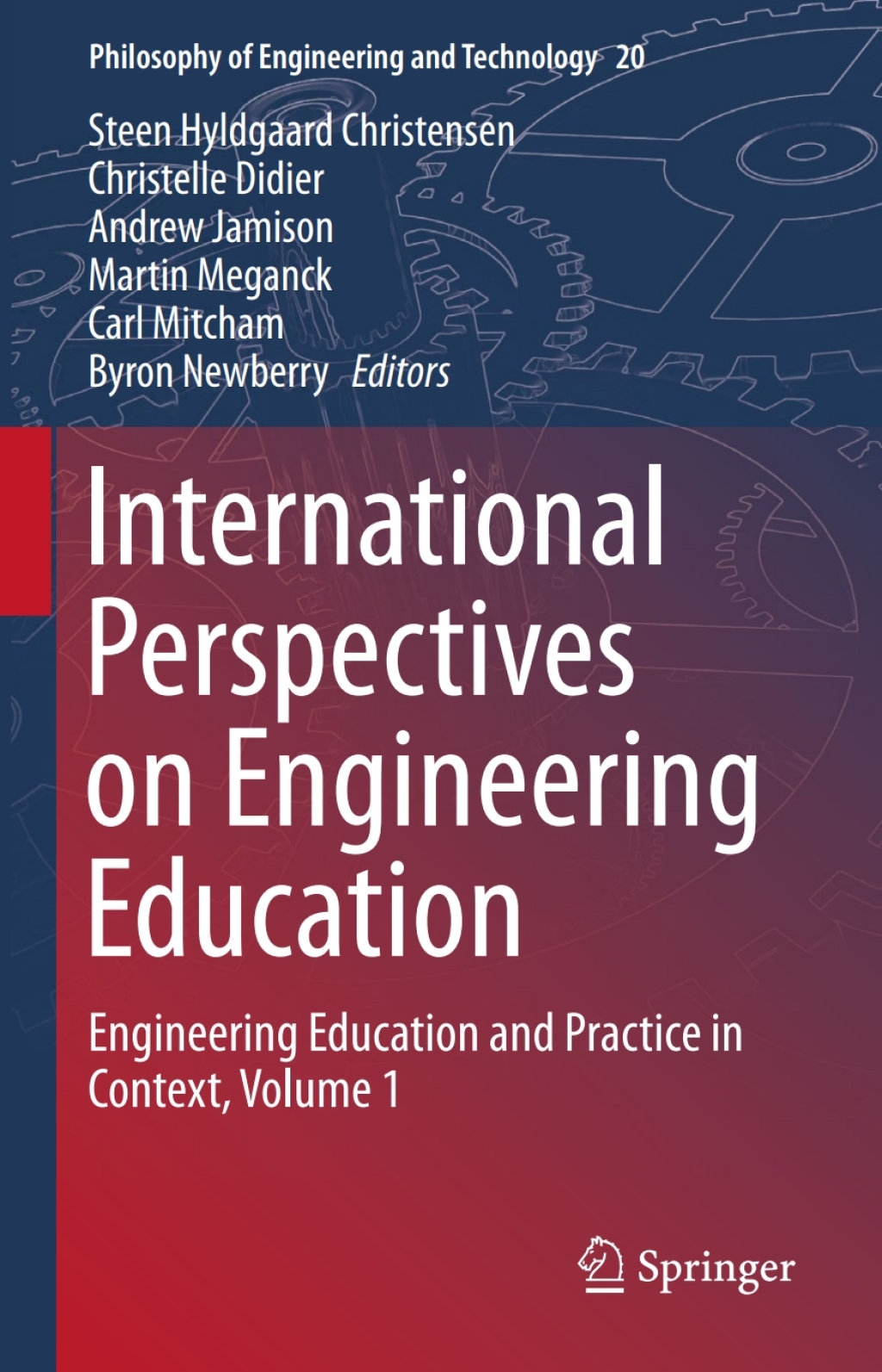 International Perspectives on Engineering Education Engineering Education and Practice in Context, Volume 1 