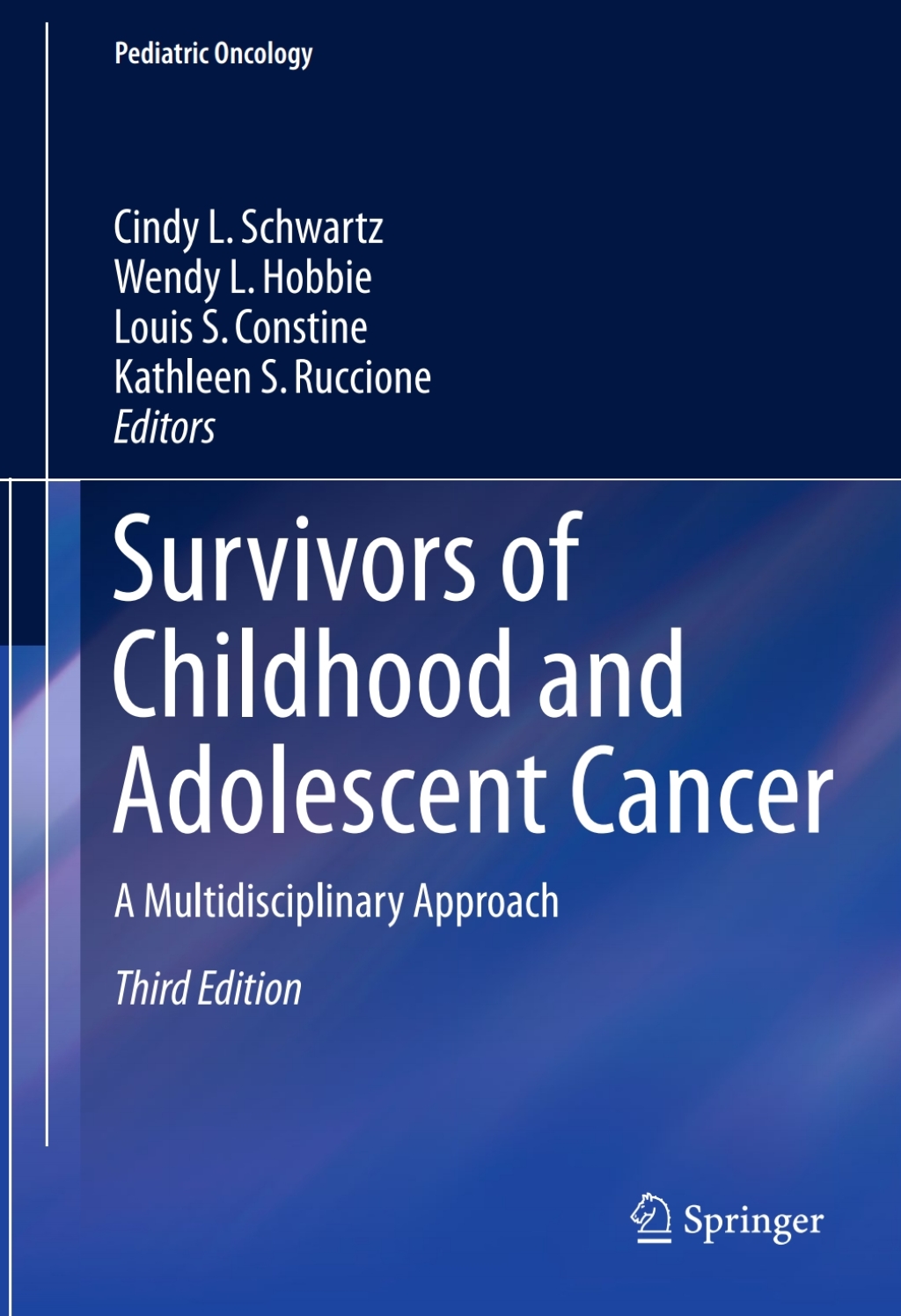 Survivors of Childhood and Adolescent Cancer 3rd Edition