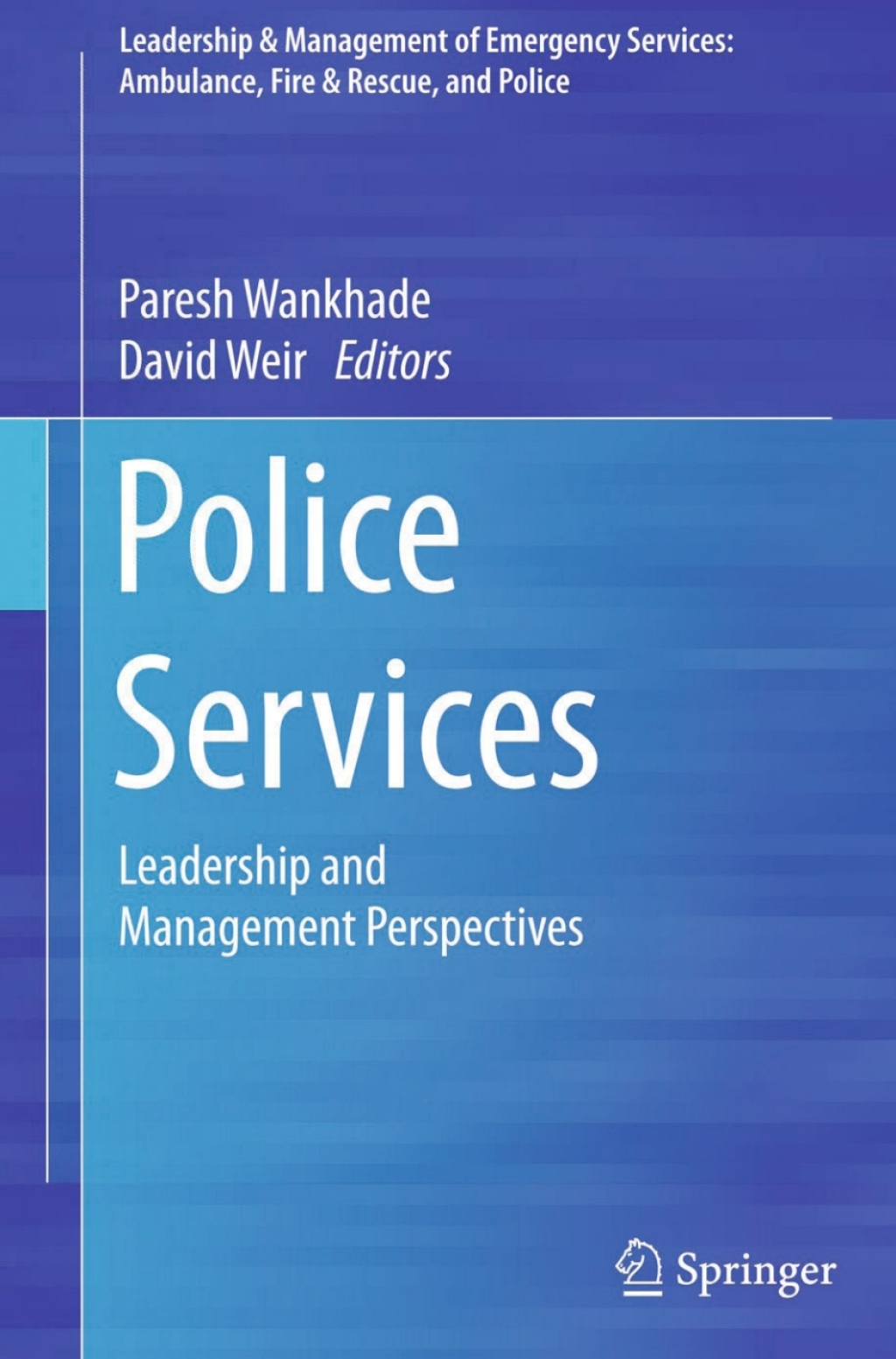Police Services Leadership and Management Perspectives 