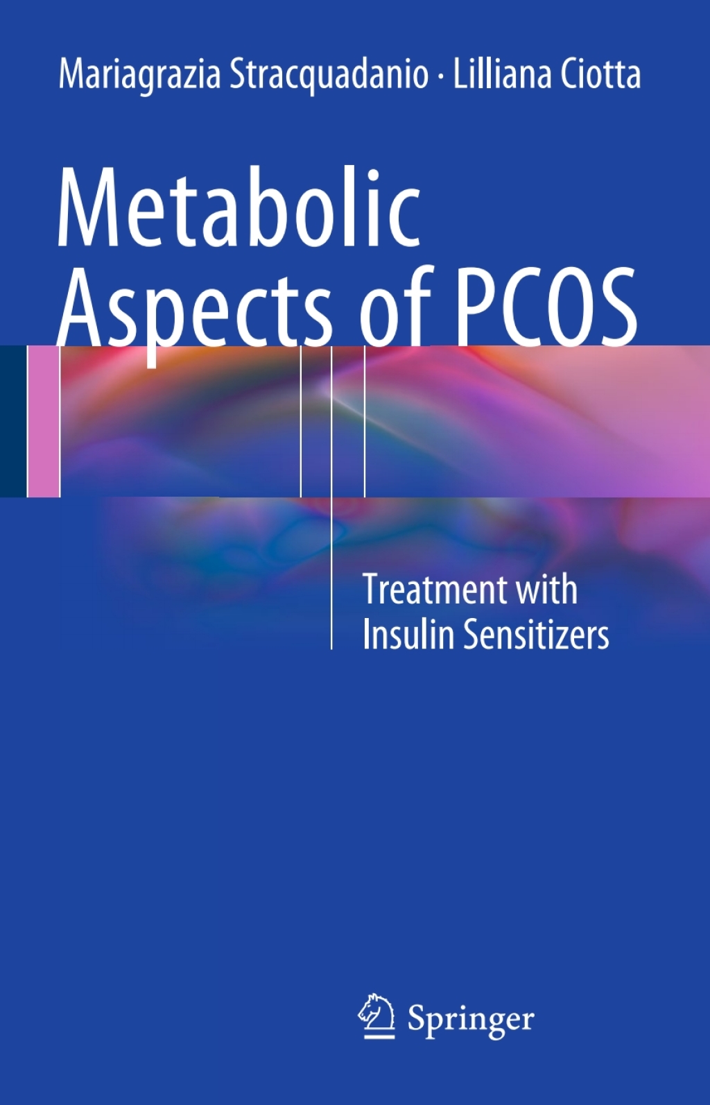 Metabolic Aspects of PCOS Treatment With Insulin Sensitizers 