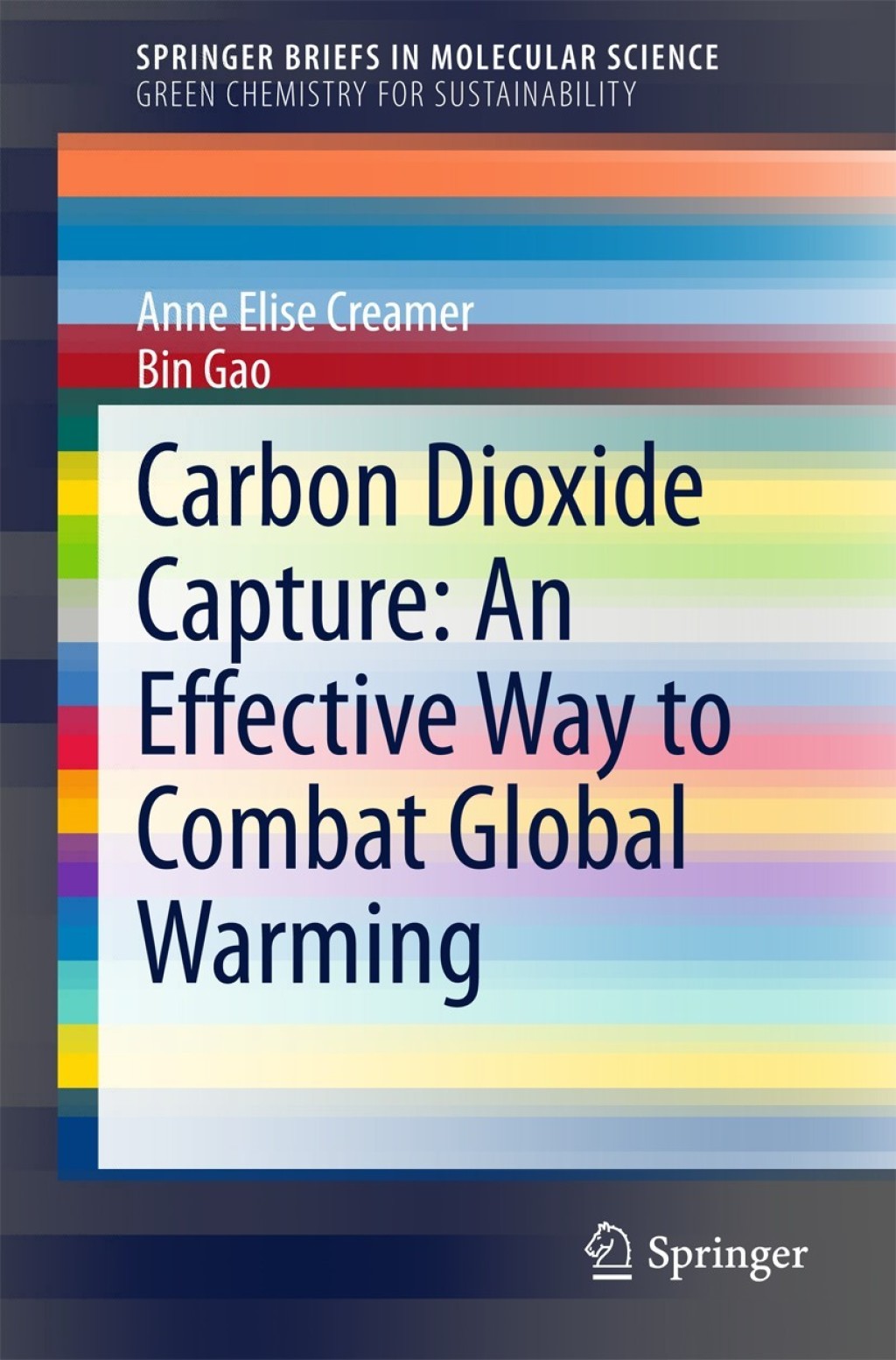 Carbon Dioxide Capture: An Effective Way to Combat Global Warming 