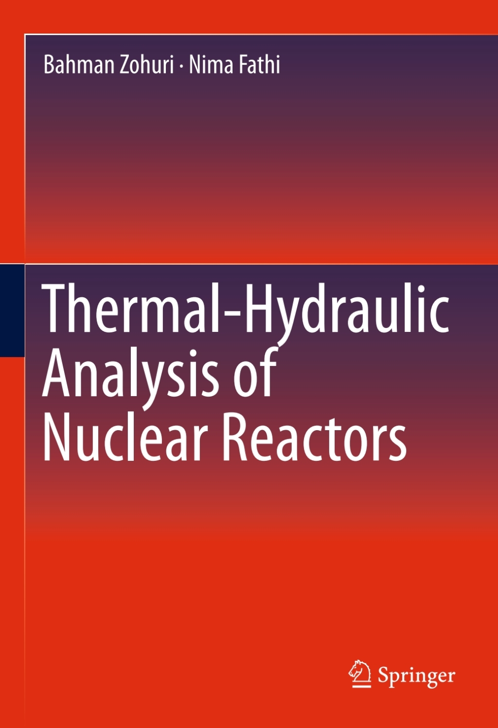 Thermal-Hydraulic Analysis of Nuclear Reactors 