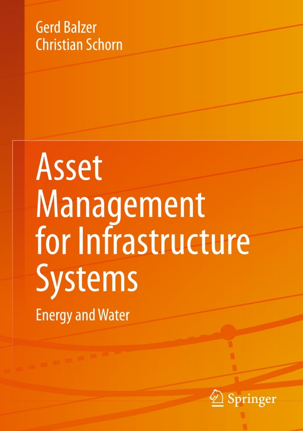 Asset Management for Infrastructure Systems Energy and Water 