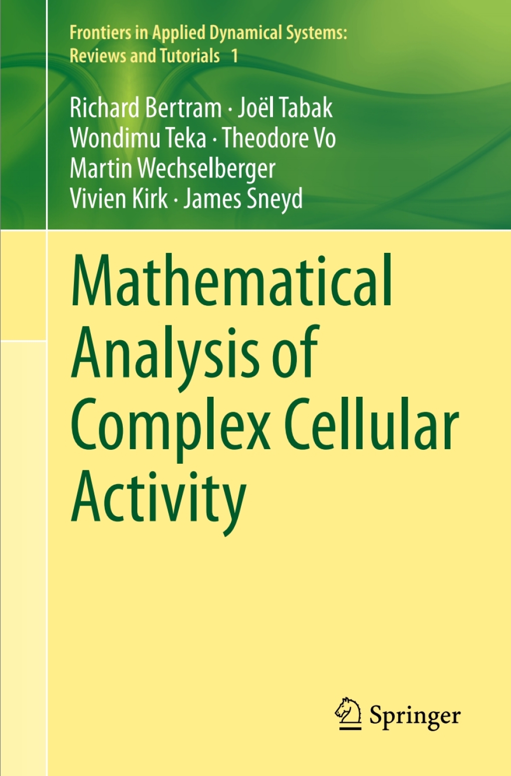 Mathematical Analysis of Complex Cellular Activity 