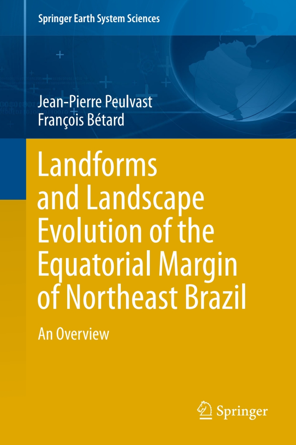 Landforms and Landscape Evolution of the Equatorial Margin of Northeast Brazil An Overview 