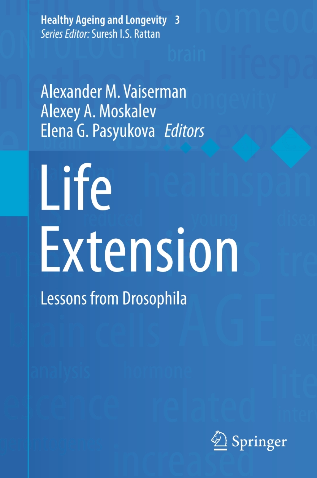 Life Extension Lessons from Drosophila 