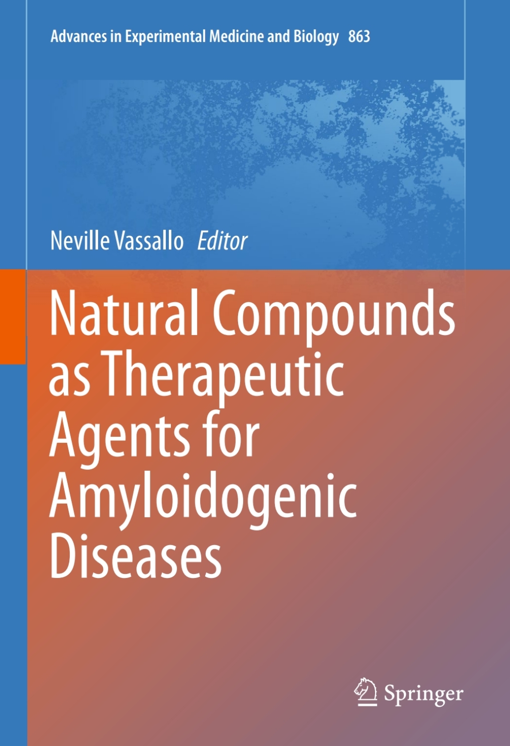 Natural Compounds as Therapeutic Agents for Amyloidogenic Diseases 