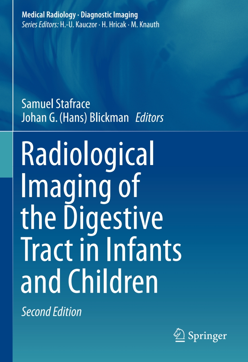 Radiological Imaging of the Digestive Tract in Infants and Children 2nd Edition