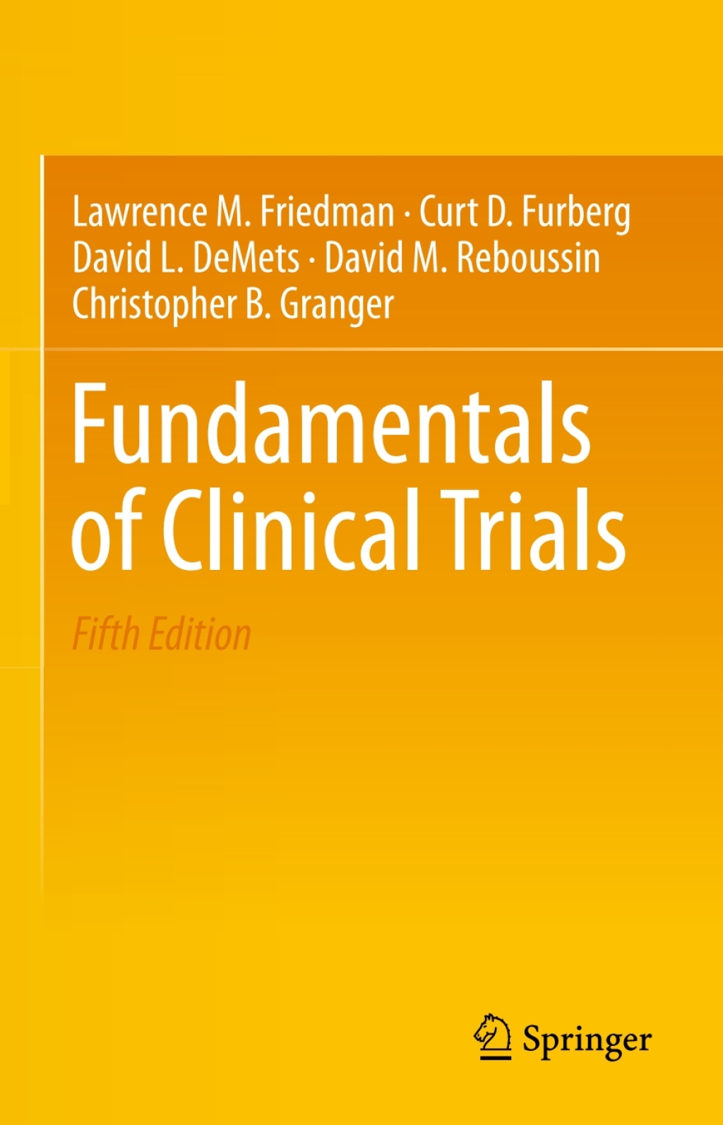 Fundamentals of Clinical Trials 5th Edition