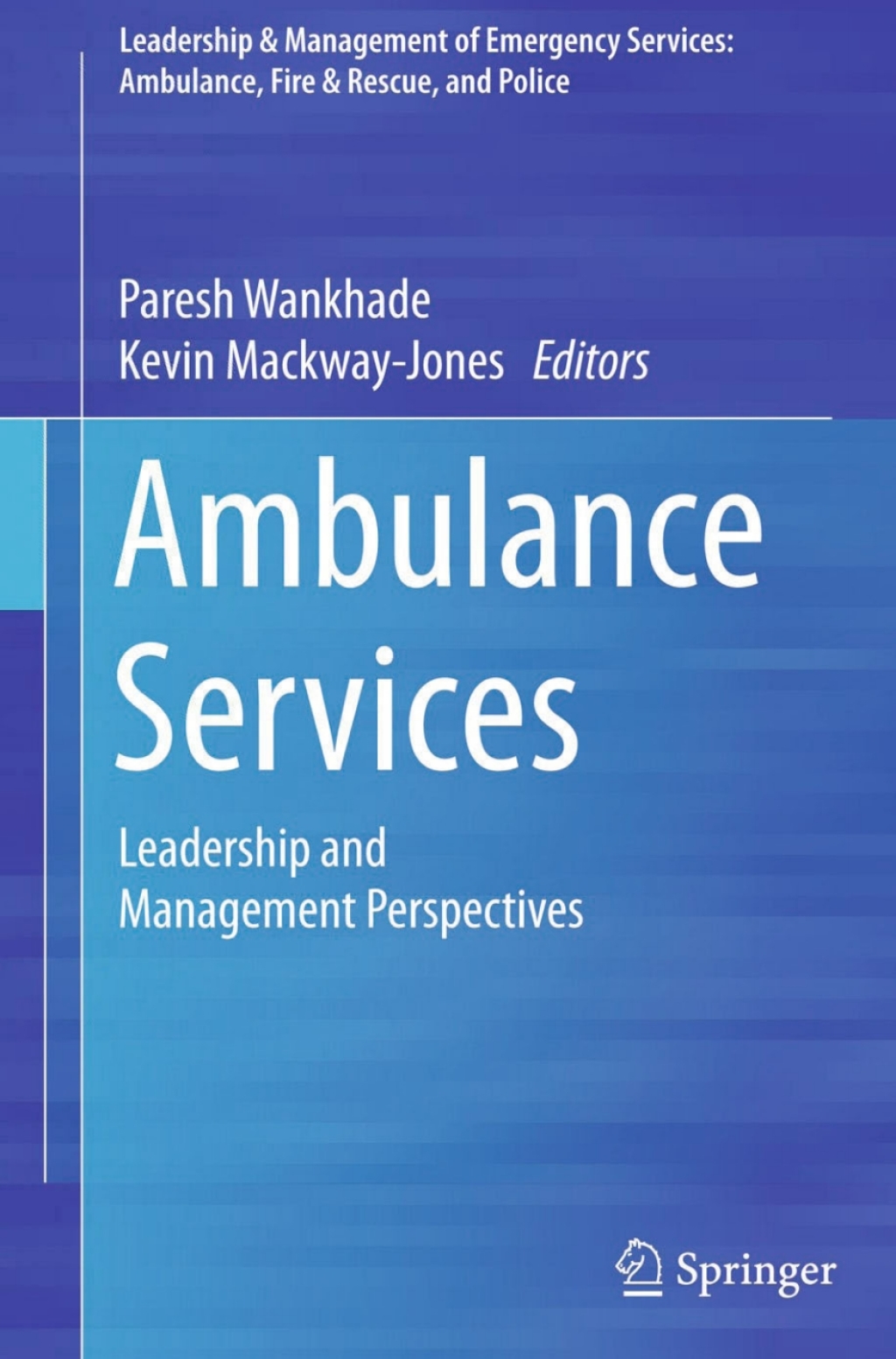 Ambulance Services Leadership and Management Perspectives 