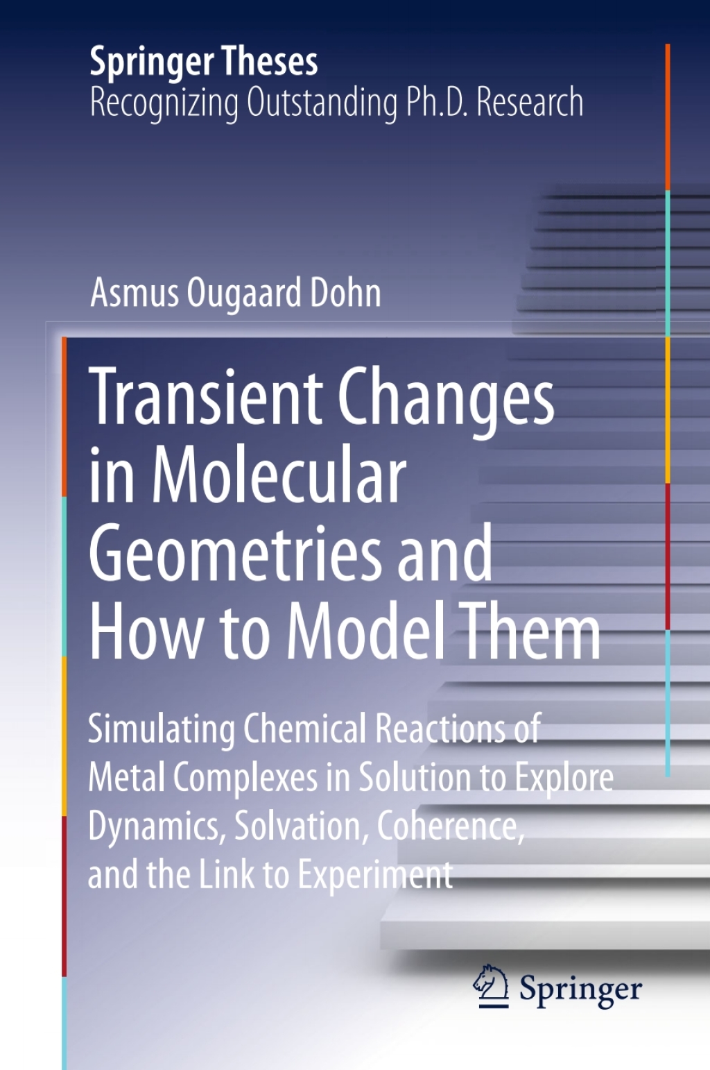Transient Changes in Molecular Geometries and How to Model Them Simulating Chemical Reactions of Metal Complexes in Solution to Explore  Dynamics, Solvation, Coherence, and the Link to Experiment 