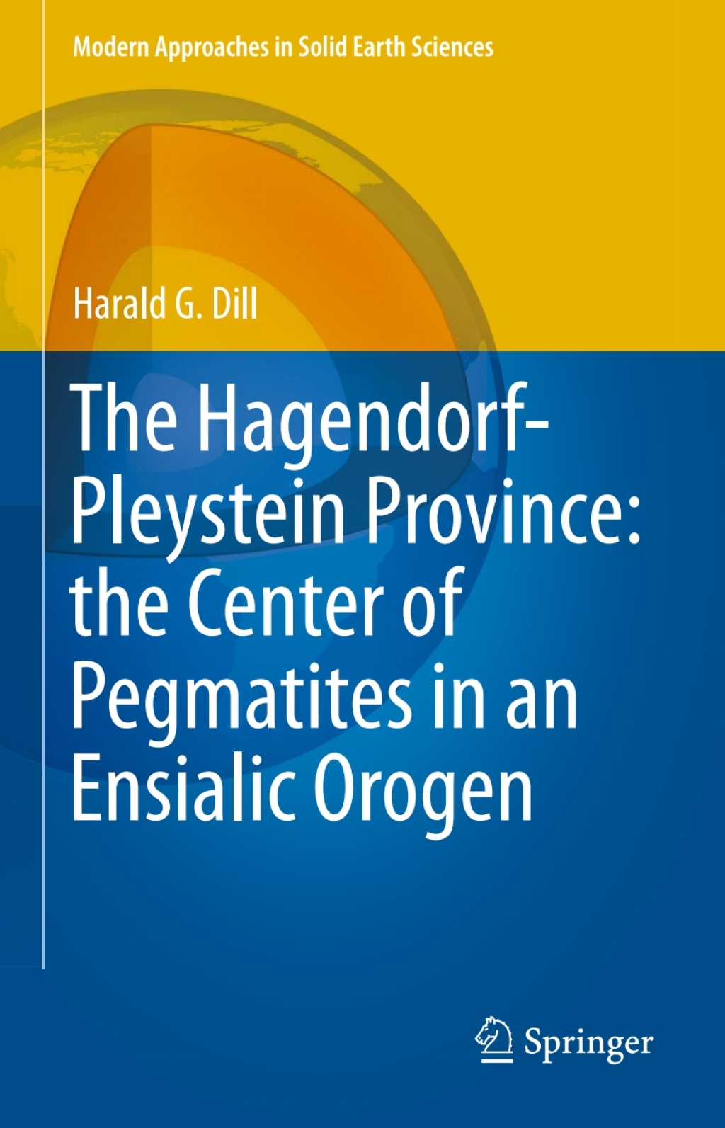 The Hagendorf-Pleystein Province: the Center of Pegmatites in an Ensialic Orogen 