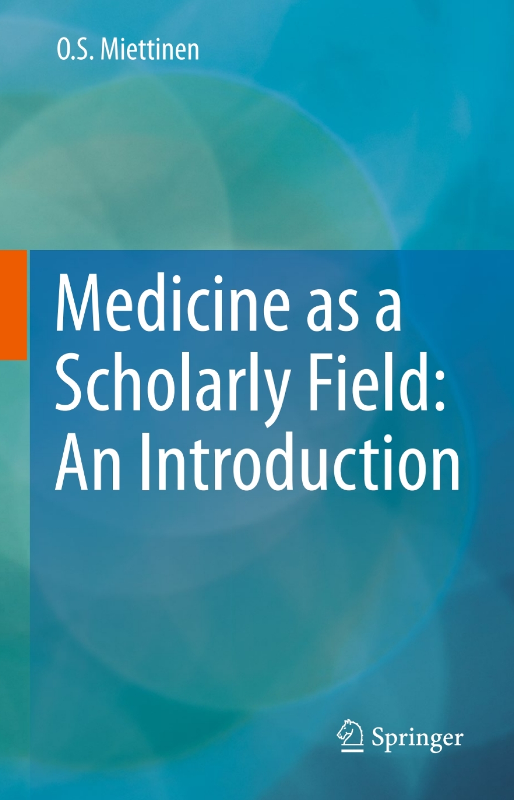 Medicine as a Scholarly Field: An Introduction 