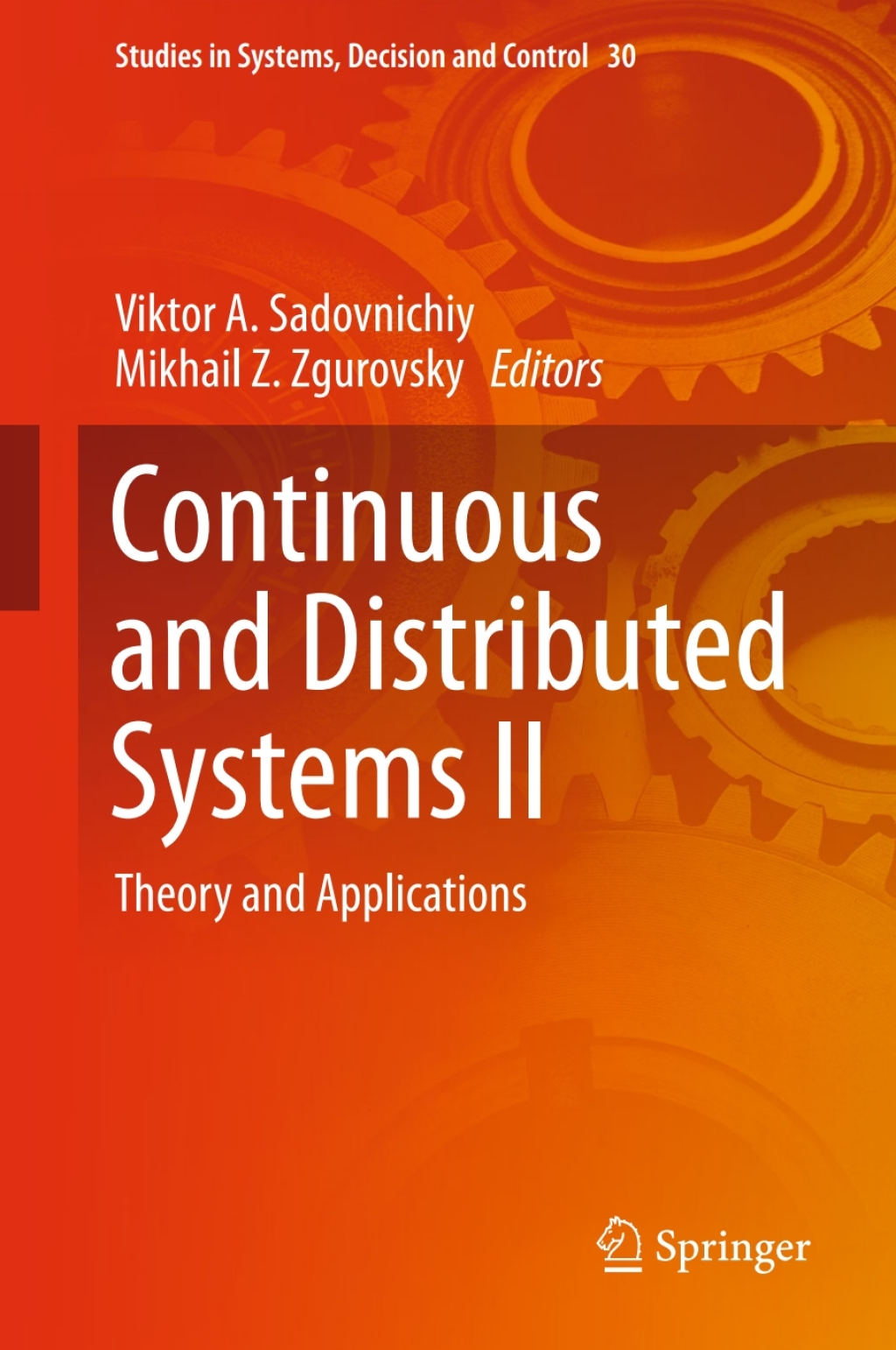 Continuous and Distributed Systems II Theory and Applications 