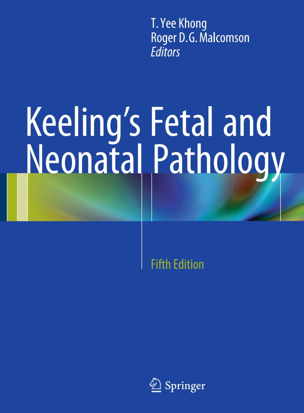 Keeling's Fetal and Neonatal Pathology 5th Edition