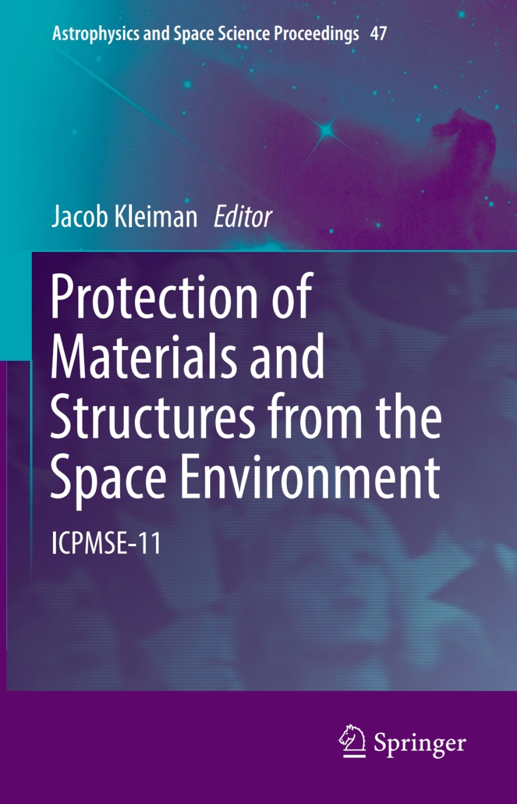 Protection of Materials and Structures from the Space Environment ICPMSE-11 