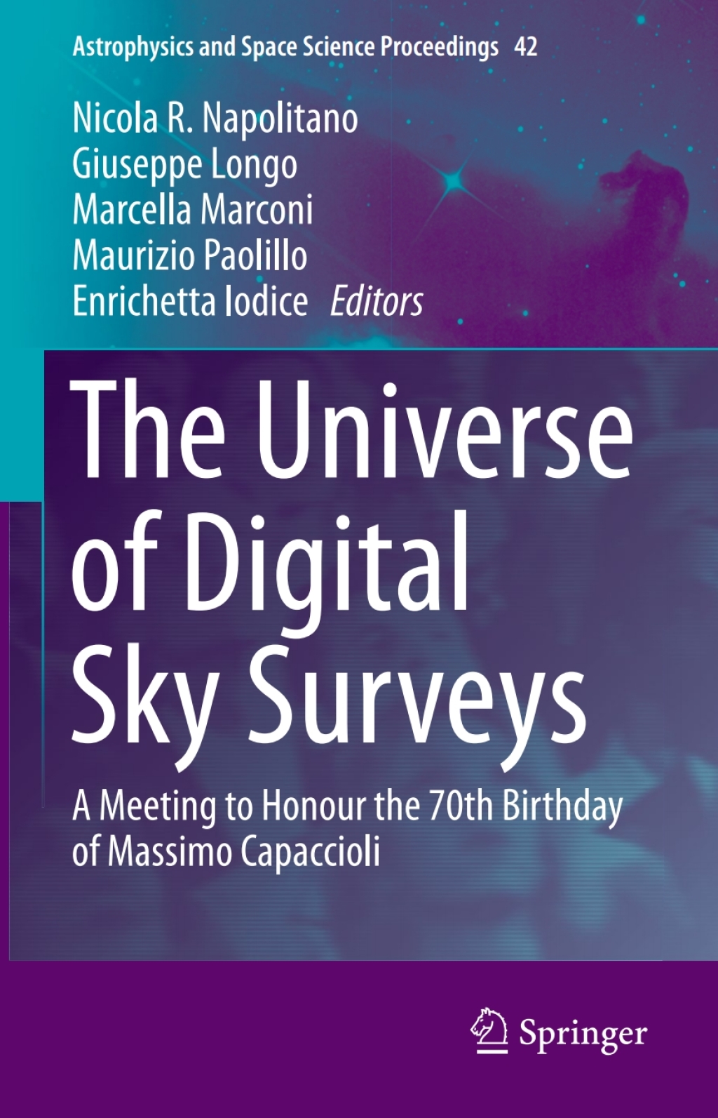 The Universe of Digital Sky Surveys A Meeting to Honour the 70th Birthday of Massimo Capaccioli 