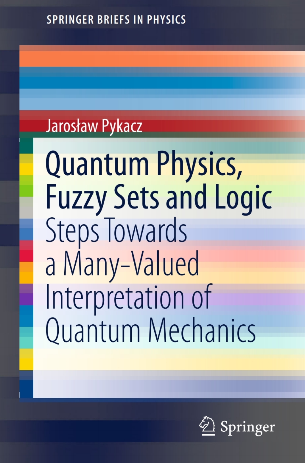 Quantum Physics, Fuzzy Sets and Logic Steps Towards a Many-Valued Interpretation of Quantum Mechanics 