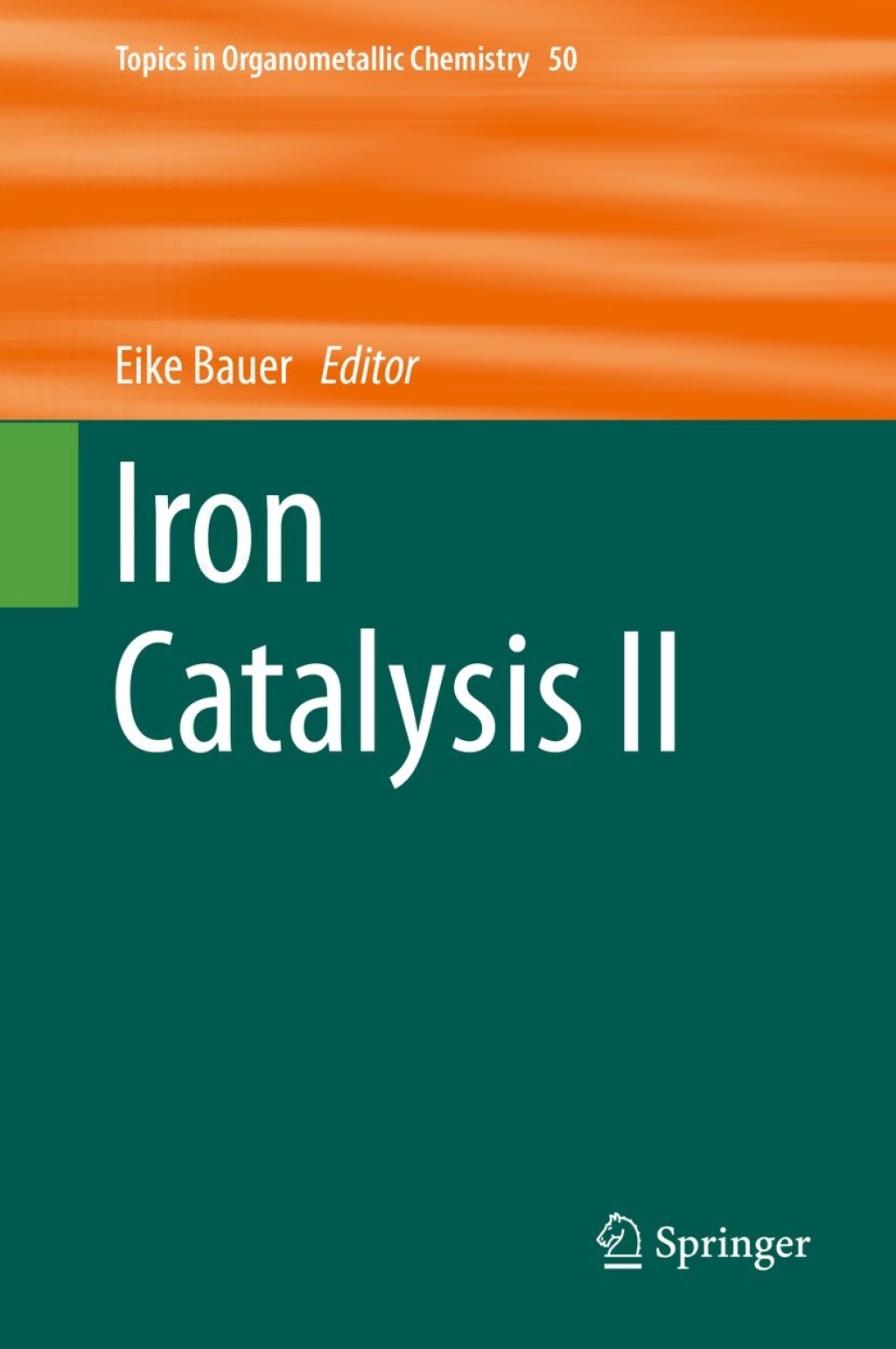 Iron Catalysis II 