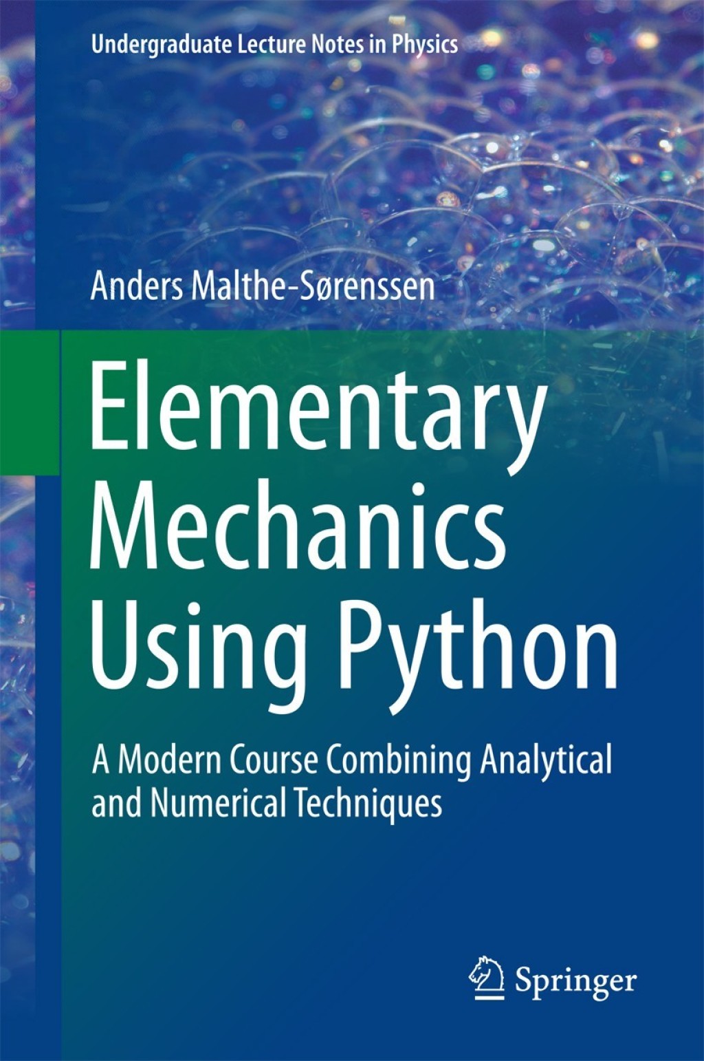 Elementary Mechanics Using Python A Modern Course Combining Analytical and Numerical Techniques 