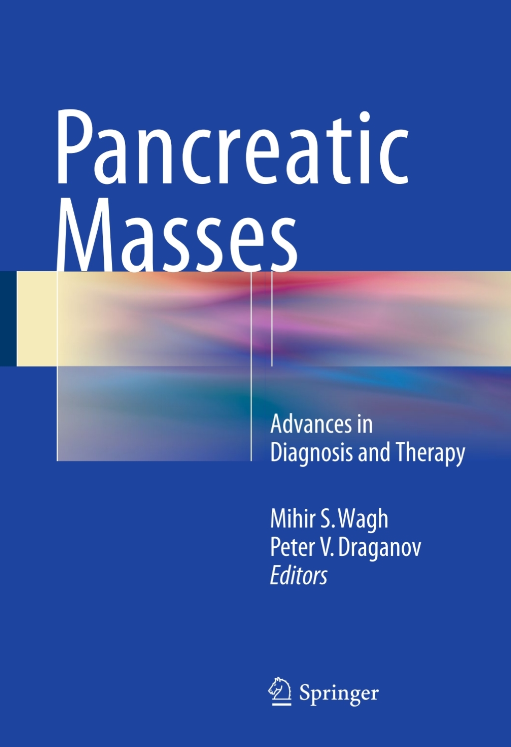 Pancreatic Masses Advances in Diagnosis and Therapy 