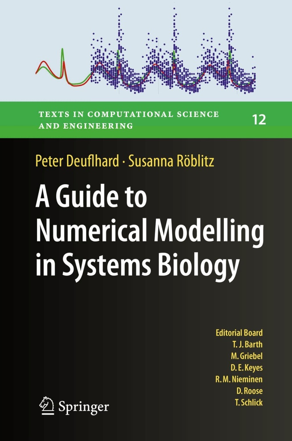 A Guide to Numerical Modelling in Systems Biology 