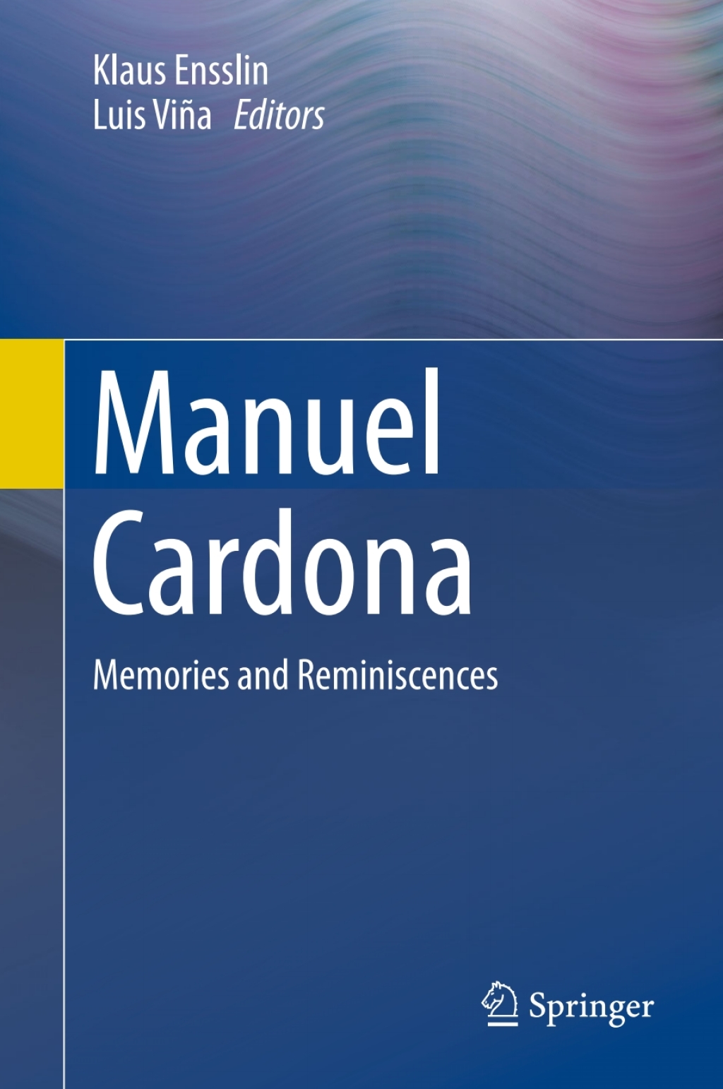 Manuel Cardona Memories and Reminiscences 