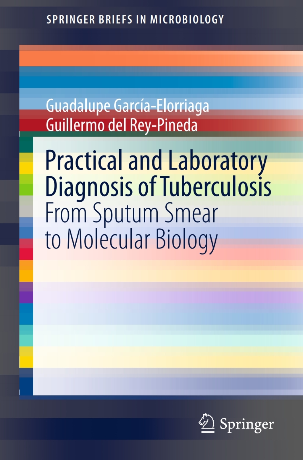 Practical and Laboratory Diagnosis of Tuberculosis From Sputum Smear to Molecular Biology 