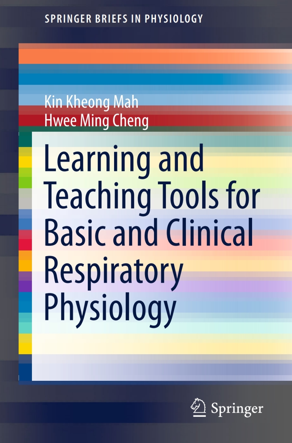 Learning and Teaching Tools for Basic and Clinical Respiratory Physiology 